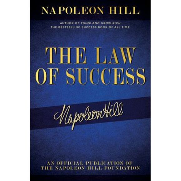 The Law of Success: Napoleon Hill's Writings on Personal Achievement, Wealth and - Picture 1 of 1